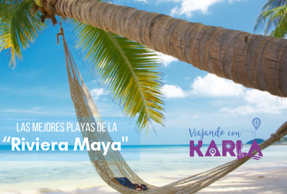 Las mejores playas de la Riviera Maya